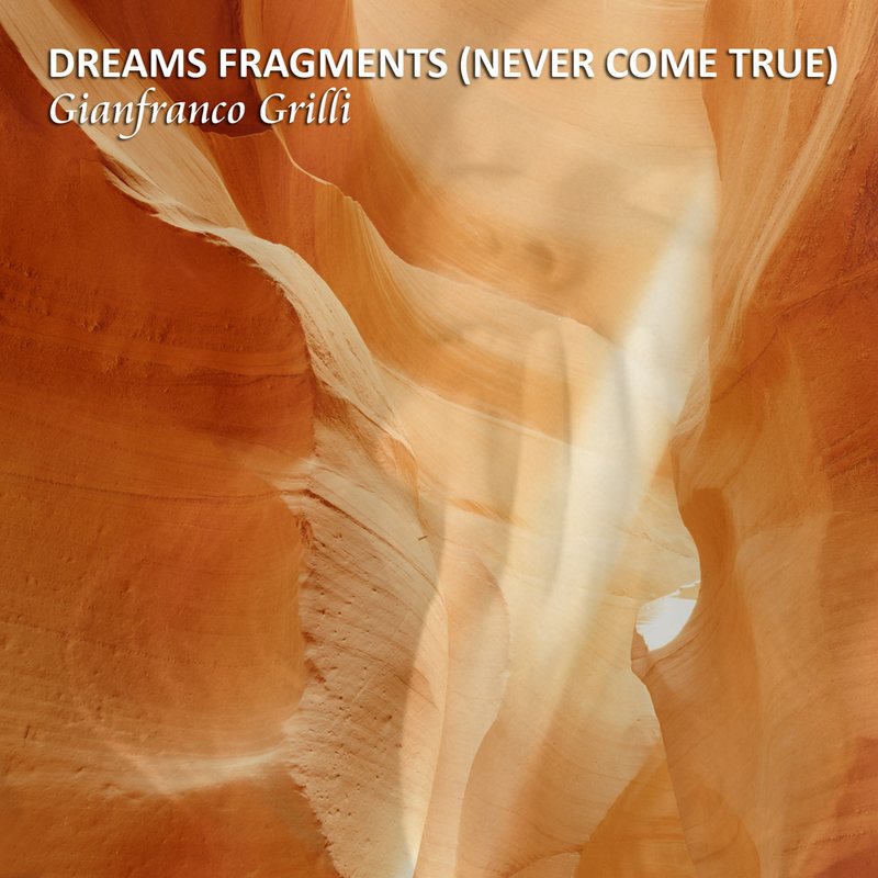 Copertina di Dreams Fragments (Never Come True)